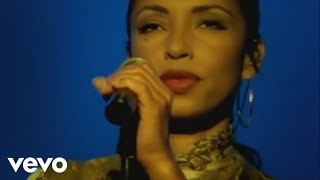 Somebody already broke my heart. Sade