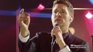 I believe in you. Michael Bublé