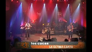 La última carta. Los Cucas